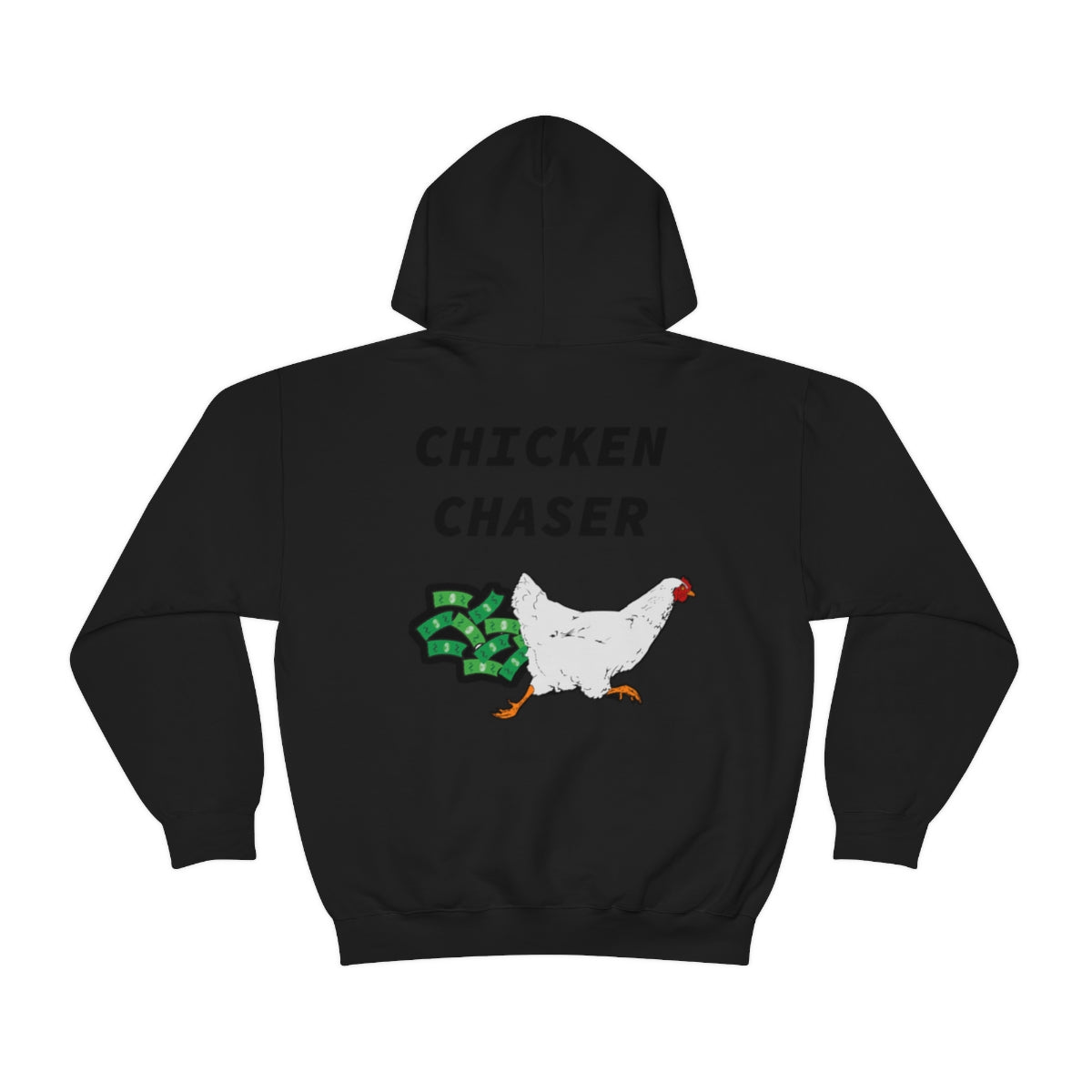 Chicken Chaser Hooded Sweatshirt