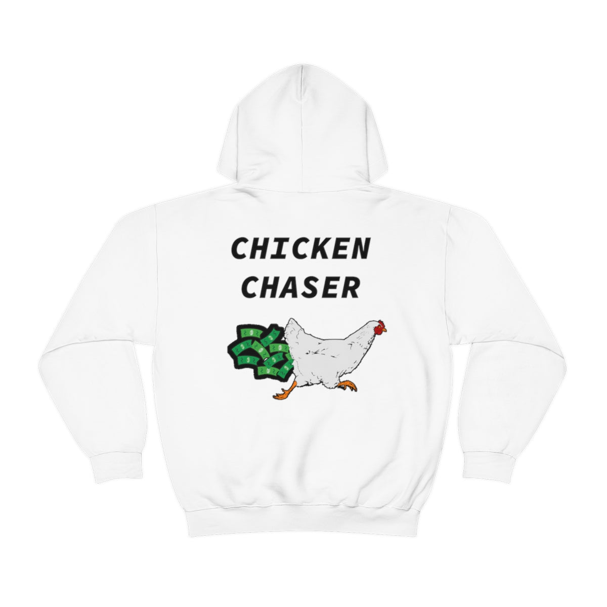 Chicken Chaser Hooded Sweatshirt