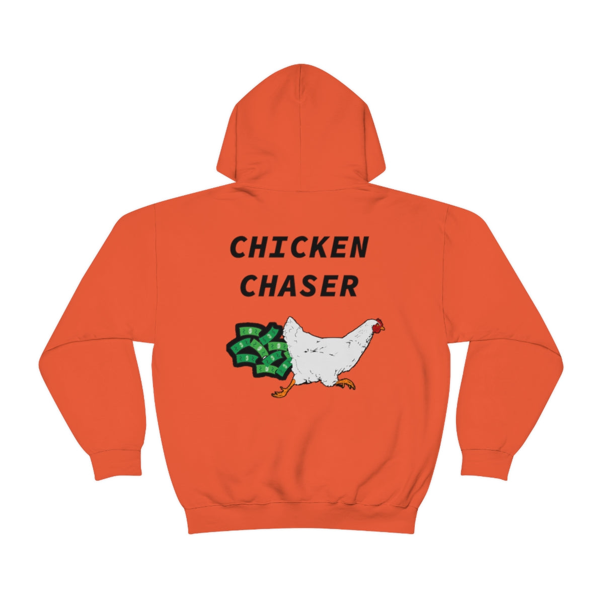 Chicken Chaser Hooded Sweatshirt